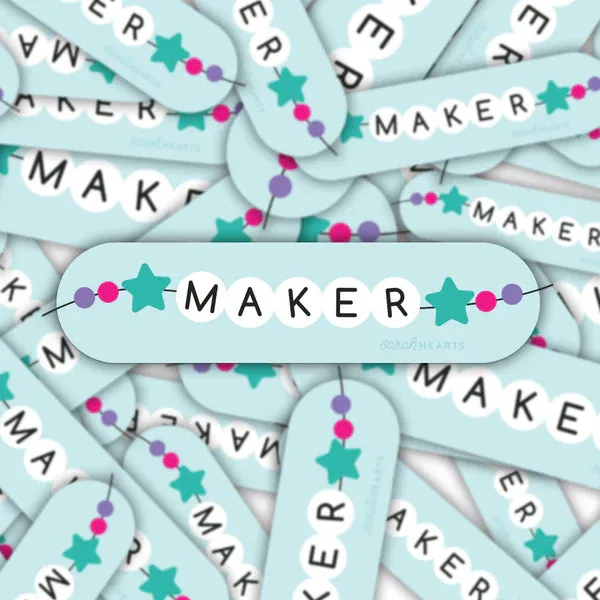 Sticker Sarah Hearts "Maker" Friendship Bracelet Sticker- 1  Vinyl Sticker (4"x1)